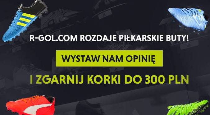Konkurs R-GOL.com! Wygraj korki o wartości do 300 zł