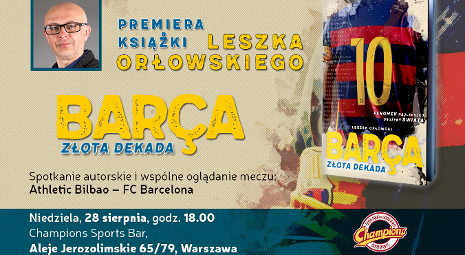„Barça. Złota dekada”. Zapraszamy na premierę!