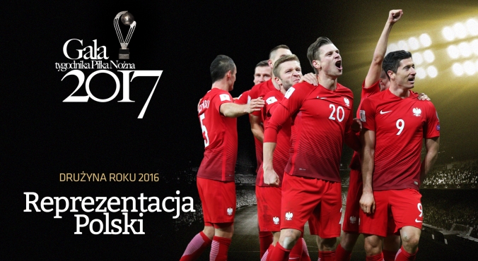 Drużyna Roku 2016: Reprezentacja Polski