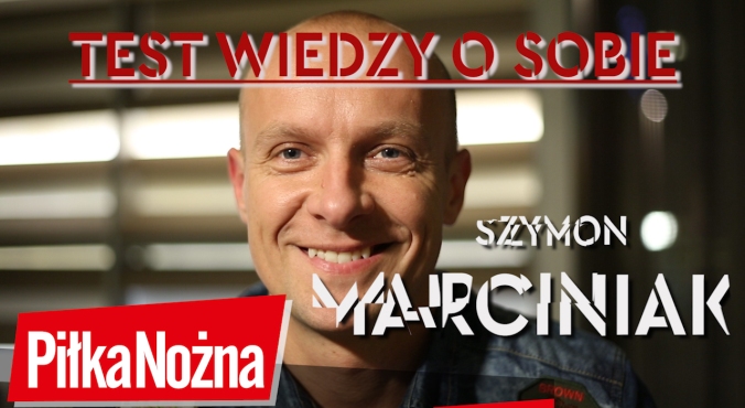 Szymon Marciniak. Test wiedzy o sobie (wideo)