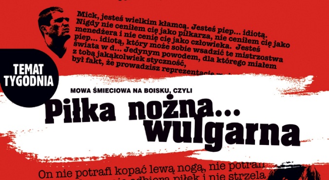 Piłka nożna.. wulgarna