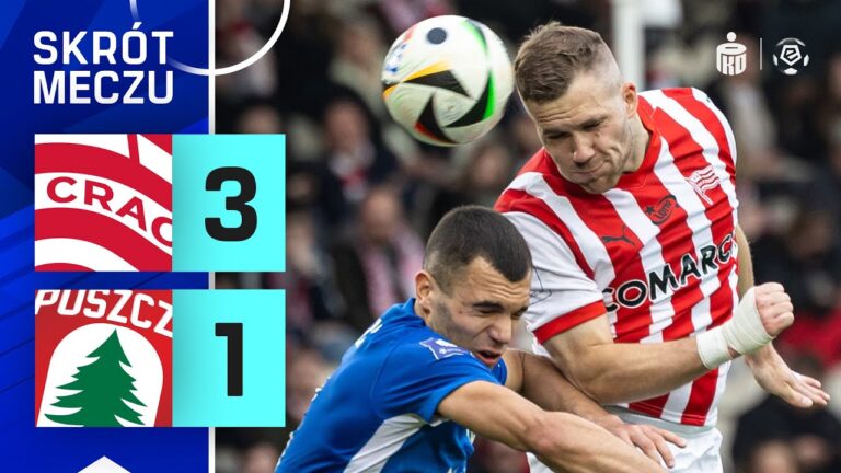 SKRÓT MECZU: Cracovia 3:1 Puszcza Niepołomice