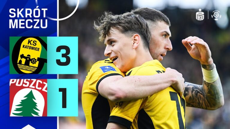SKRÓT MECZU: GKS Katowice 2:1 Puszcza Niepołomice