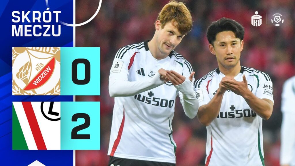 SKRÓT MECZU: Widzew Łódź 0:2 Legia Warszawa