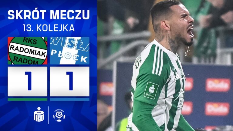 SKRÓT MECZU: Radomiak Radom 1:1 Wisła Płock