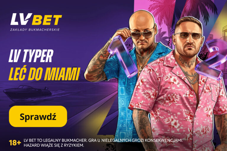 LV Typer – Leć na Mistrzostwa do Miami z LV BET!